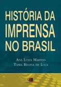 Livro da Contexto conta os 200 anos da imprensa brasileira